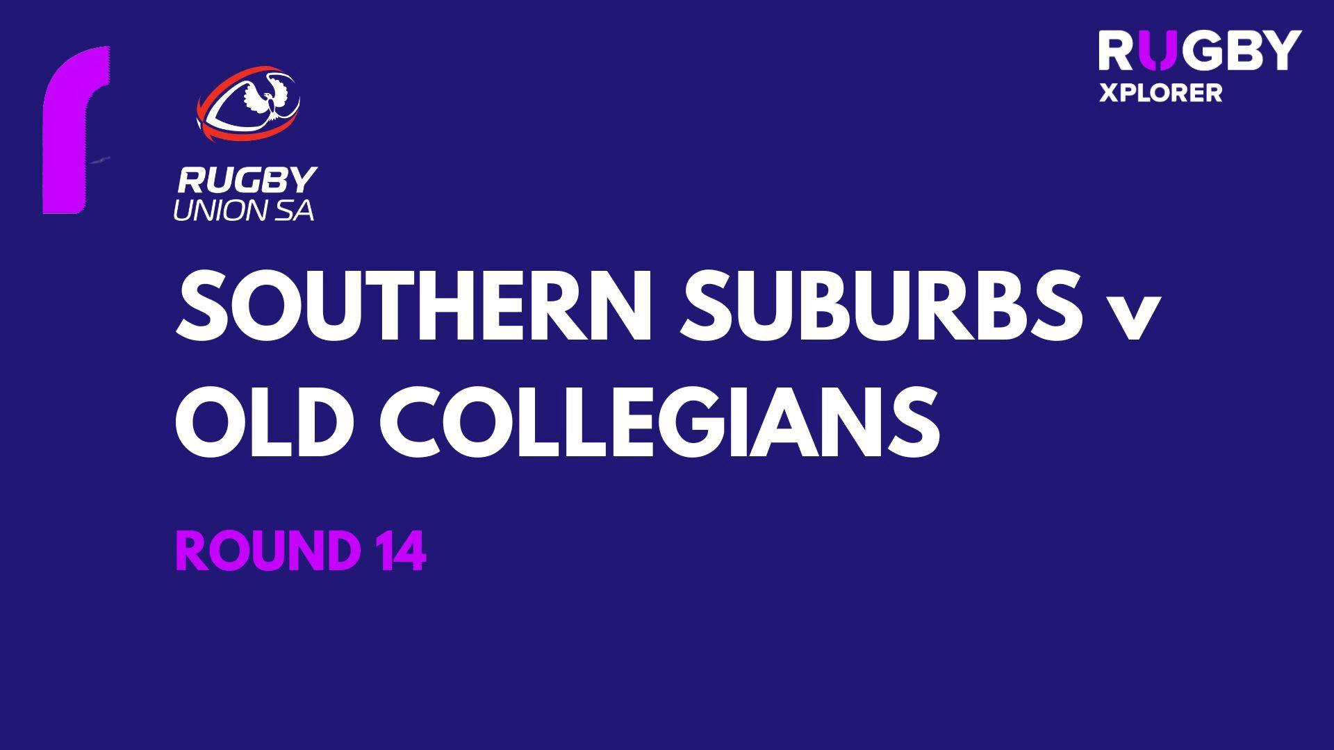RugbySA Southern Suburbs v Old Collegians Rd 14
