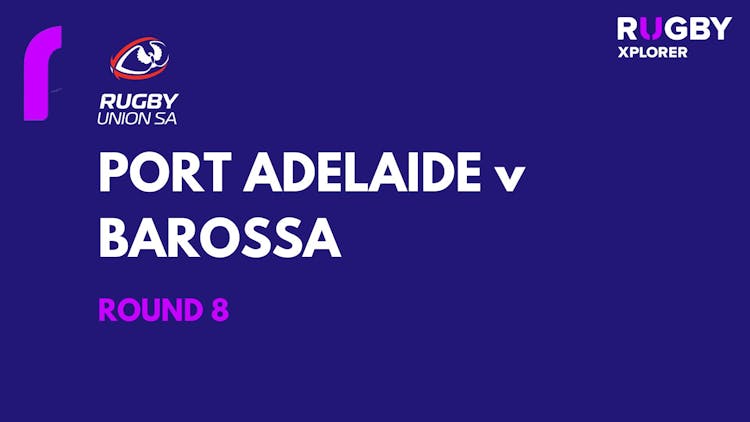 RugbySA Port Adelaide v Barossa Rd 8
