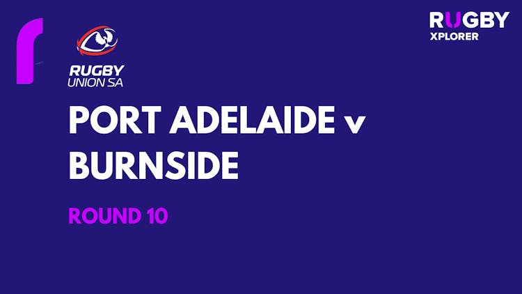 RugbySA Port Adelaide v Burnside Rd 10