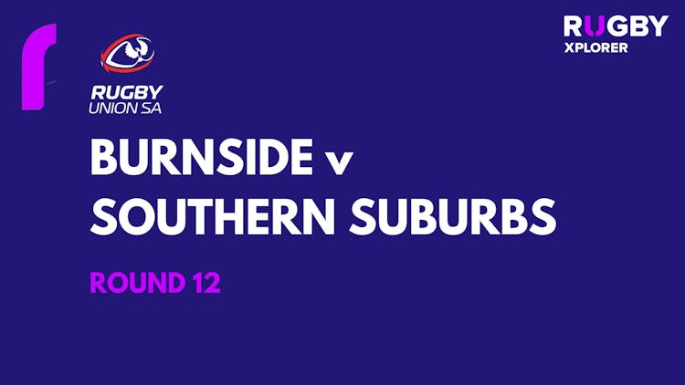 RugbySA Burnside v Southern Suburbs Rd 12
