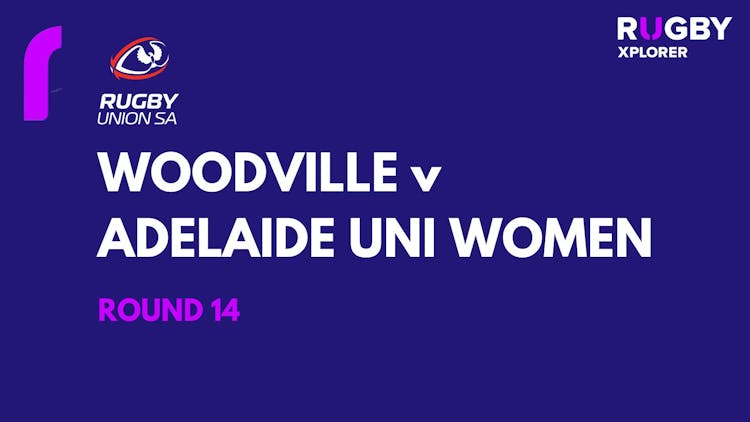 RugbySA Woodville v Adelaide University Rd 14