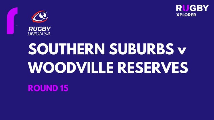 RugbySA Southern Suburbs v Woodville Reserves Rd 15