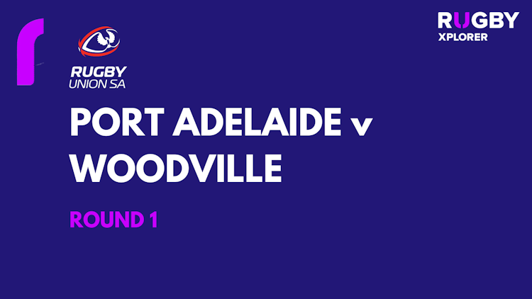 RugbySA Rd1 Port Adelaide v Woodville