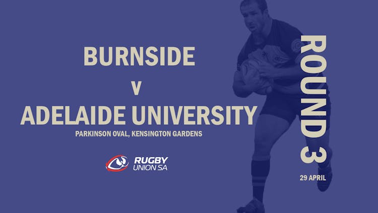 Burnside v Adelaide University, Rd 3 2023