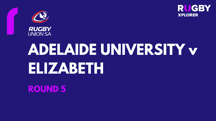 RugbySA Adelaide University v Elizabeth Rd 5
