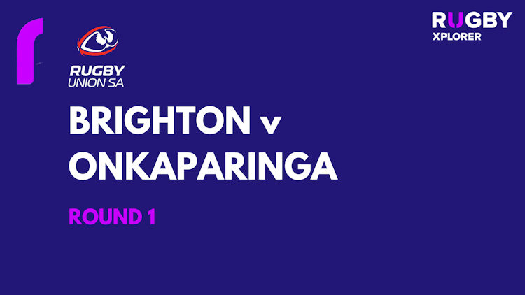 RugbySA Rd 1 Brighton v Onkaparinga