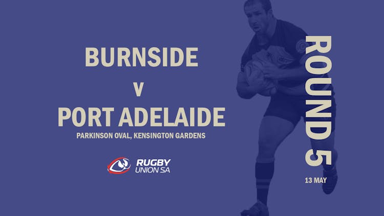 Burnside v Port Adelaide, Rd 5 2023